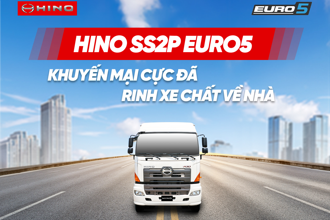 KHUYẾN MẠI DÀNH CHO KHÁCH HÀNG MUA XE ĐẦU KÉO SS2P EURO5